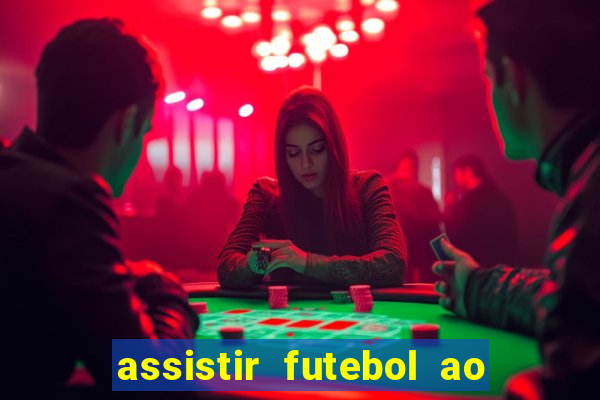 assistir futebol ao vivo futplay